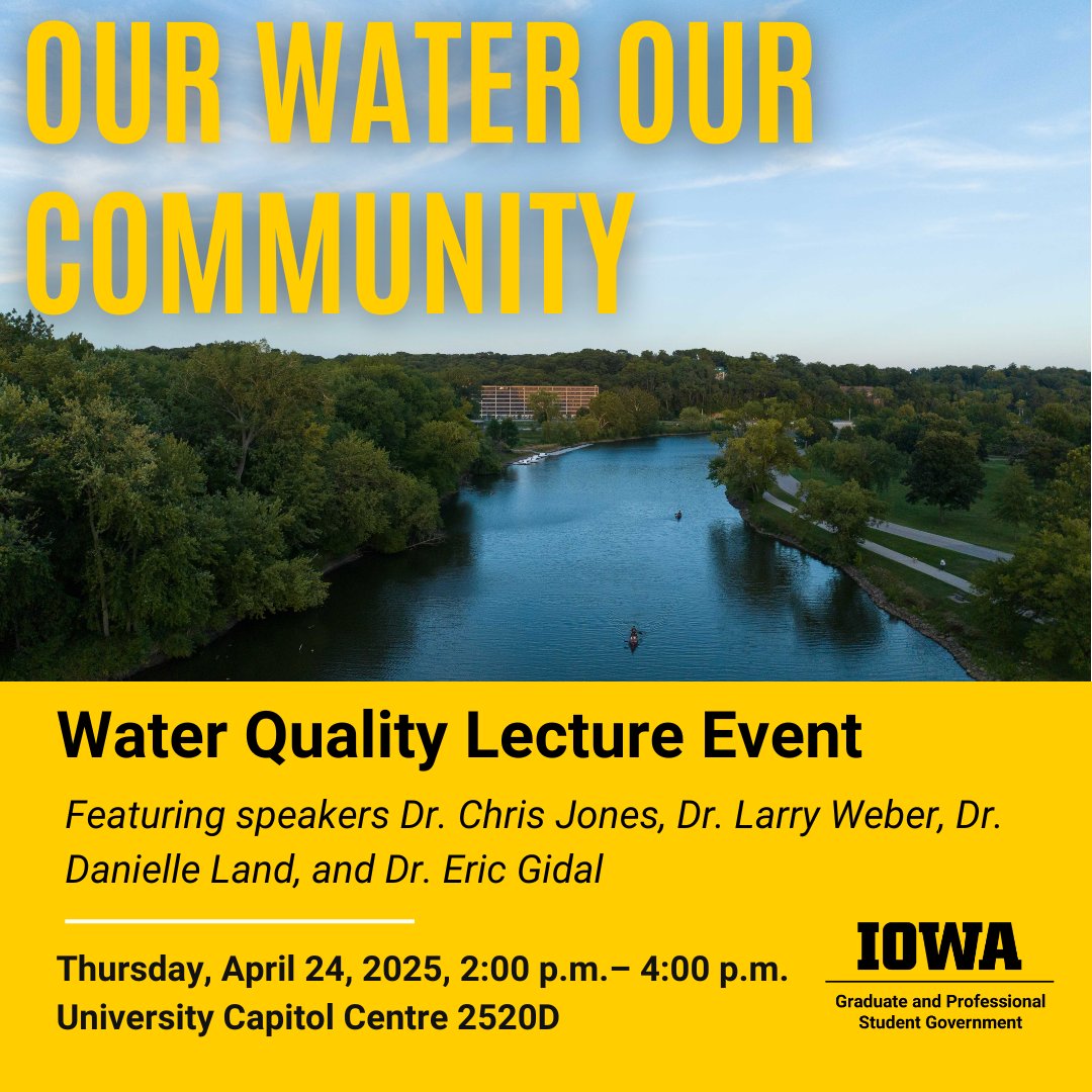 Join the Graduate and Professional Student Government’s Sustainability Committee for a lecture event titled "Our Water, Our Community." The session will host speakers discussing different aspects of ongoing water quality topics in the state of Iowa.