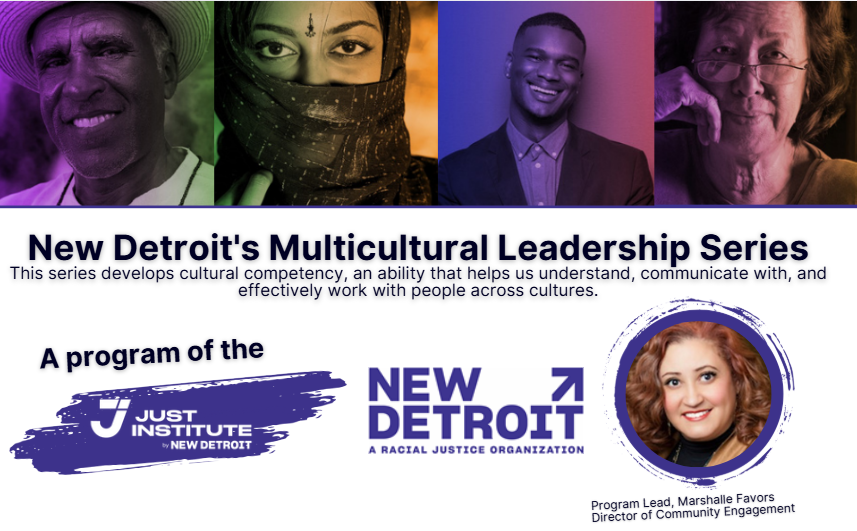 New Detroit's Multicultural Leadership Series has engaged regional leaders in this program for over 20 years to address key issues affecting Southeast Michigan. It is more important now than ever that all communities work together. Enrollment is open. Learn more @newdetroit.org.