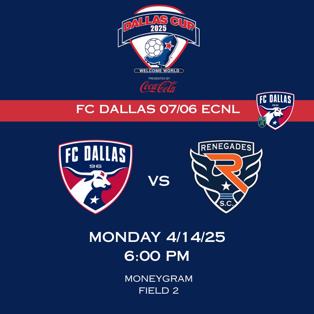FCDallas07/06gECNL (@fcdallas07gecnl) on Twitter photo Day 2 <a href="/dallascup/">Dallas Cup ⚽️</a> come to watch us for a nice evening of footy⚽️! #DTID
📍MoneyGram | Field 2
⏰ 6pm
🆚 Renegades SC
<a href="/FCDGirlsECNL/">FC Dallas Girls ECNL</a> | <a href="/FCDallasYouth/">FC Dallas Youth</a> Day 2 <a href="/dallascup/">Dallas Cup ⚽️</a> come to watch us for a nice evening of footy⚽️! #DTID
📍MoneyGram | Field 2
⏰ 6pm
🆚 Renegades SC
<a href="/FCDGirlsECNL/">FC Dallas Girls ECNL</a> | <a href="/FCDallasYouth/">FC Dallas Youth</a>