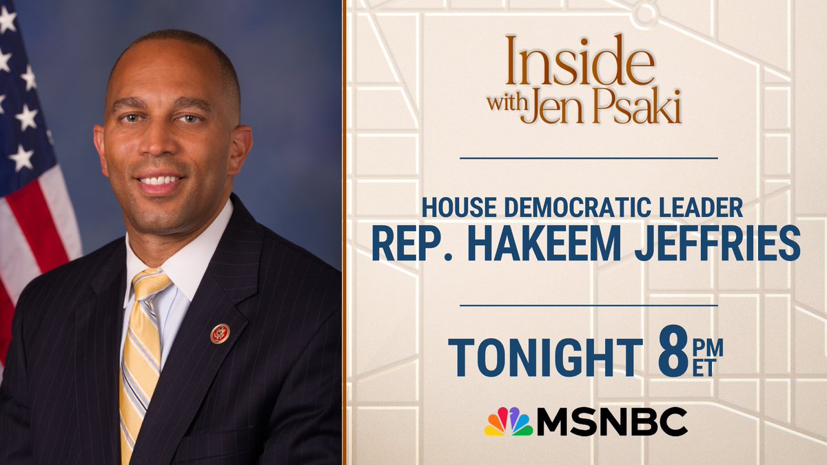 TONIGHT: House Democratic Leader Representative Hakeem Jeffries joins <a href="/jrpsaki/">Jen Psaki</a> to discuss President Trump’s tariff policy, growing concerns surrounding Social Security and Medicaid, and Democrats’ plans to fight back. 

Watch Inside with Jen Psaki at 8pm ET on @msnbc.