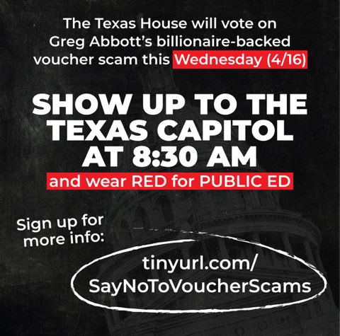 BREAKING: The Texas House will vote on Greg Abbott’s billionaire voucher scam this Wednesday.

We need Texans to show up at the Capitol, wear RED for PUBLIC ED, and demand lawmakers reject vouchers.

Sign up for more info: tinyurl.com/SayNoToVoucher…