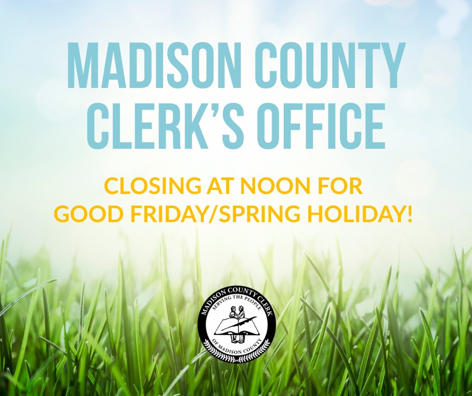 MadCoClerkKy's tweet image. 📣 Notice of Early Closure – 04/18/2025 📣

The Madison County Clerk’s Office will CLOSE at 12:00 PM today (04/18) in observance of Good Friday/Spring Holiday.

Normal business hours will resume on Monday, April 21, 2025.

madisoncountyclerk.us

#MadCoClerkKY #SpringHoliday