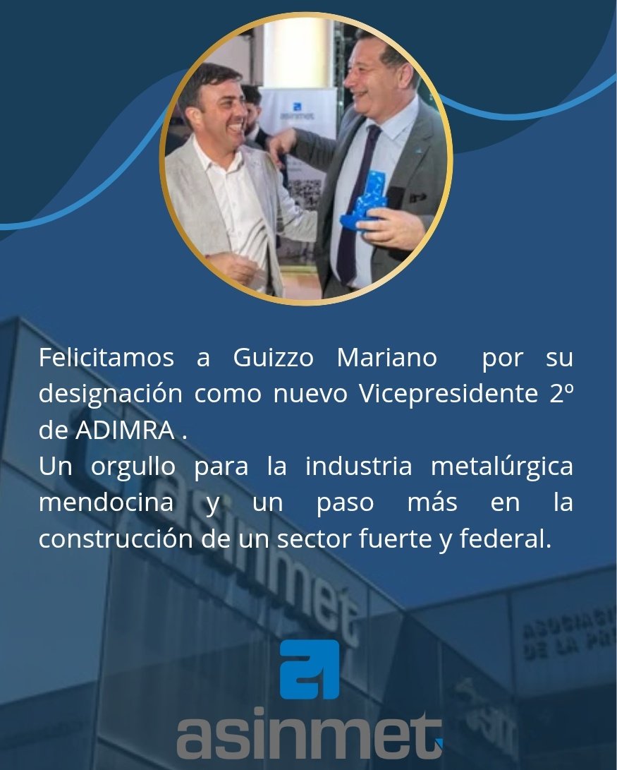 ¡Orgullo mendocino!. 
Felicitamos a <a href="/mlguizzo/">mariano guizzo</a> por su designación como Vicepresidente 2° de <a href="/ADIMRAoficial/">ADIMRA</a>. 
Un reconocimiento a su compromiso con la industria y el desarrollo federal.