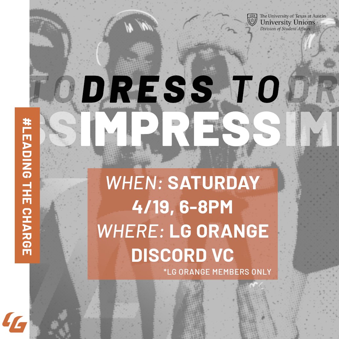 Do you have ultimate drip 😎

Come join us on Saturday, April 19th in our discord to play Dress to Impress! This event will only be for our LG orange members 🧡