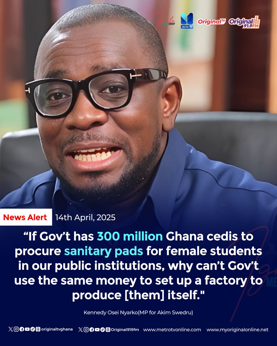 💬 “If the government has GHS 300 million to procure sanitary pads for female students, why not invest that amount in setting up a local factory to produce them?”

— Hon. Kennedy Osei Nyarko, MP for Akim Swedru

#MetroNews
