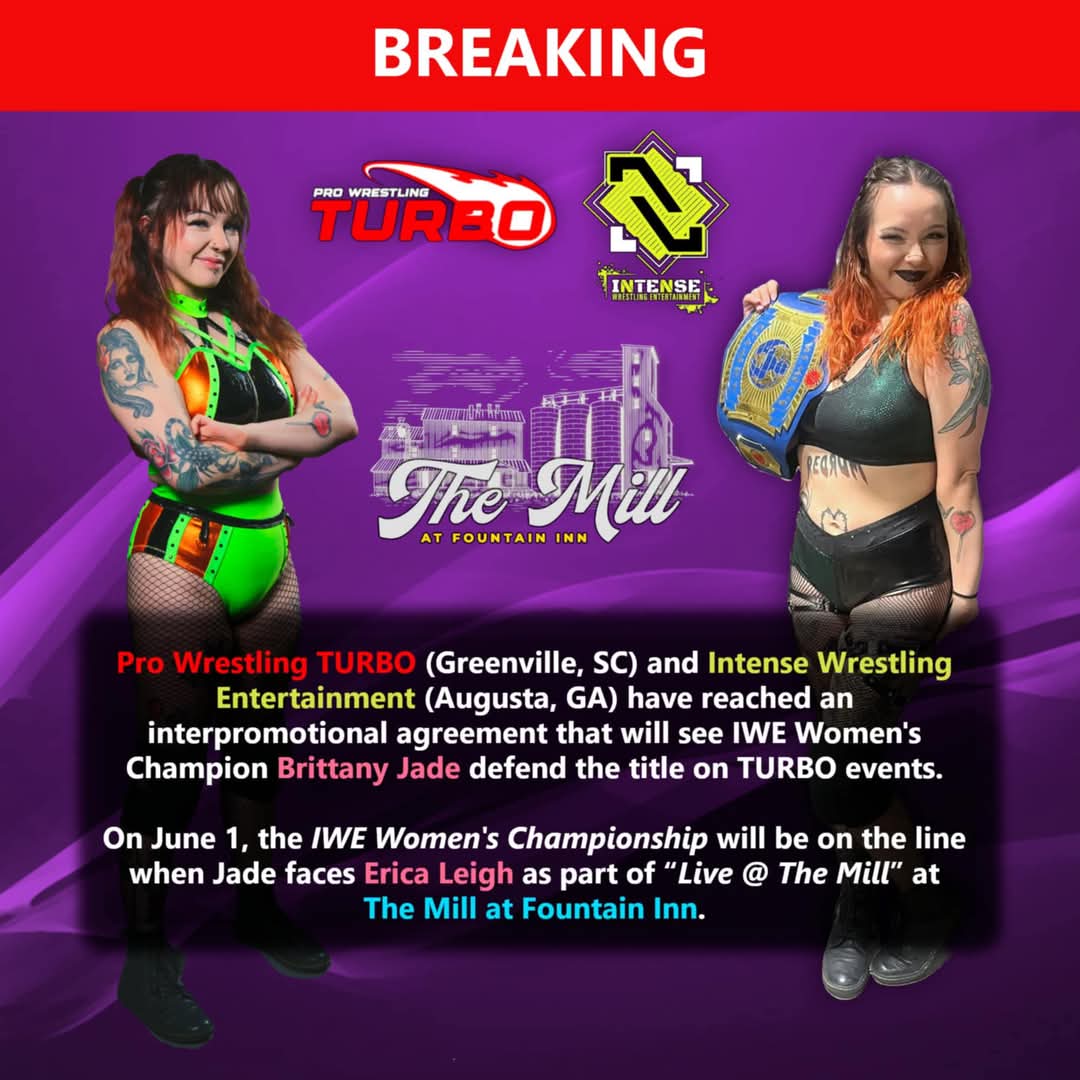 IWE Pro (@iwepro) on Twitter photo MAJOR ANNOUNCEMENT!
Pro Wrestling Turbo & IWE have Teamed Up to bring you an EPIC MATCH!
Two of the Very Best!
First Time Ever!
IWE Title
Brittany Jade (c) vs
Erica Leigh
Pro Wrestling Turbo
Sunday 6/1 4PM
Greenville, SC
<a href="/WrestlingTurbo/">Pro Wrestling TURBO</a>
<a href="/sadhooligan/">brittany jade</a>
<a href="/EricaWrestles/">Erica Leigh</a> MAJOR ANNOUNCEMENT!
Pro Wrestling Turbo & IWE have Teamed Up to bring you an EPIC MATCH!
Two of the Very Best!
First Time Ever!
IWE Title
Brittany Jade (c) vs
Erica Leigh
Pro Wrestling Turbo
Sunday 6/1 4PM
Greenville, SC
<a href="/WrestlingTurbo/">Pro Wrestling TURBO</a>
<a href="/sadhooligan/">brittany jade</a>
<a href="/EricaWrestles/">Erica Leigh</a>