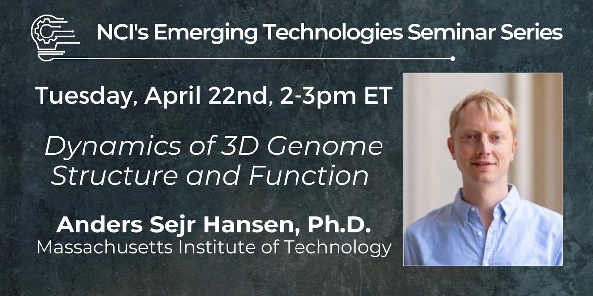 National Cancer Institute (@thenci) on Twitter photo On April 22 at 2 pm ET, <a href="/Anders_S_Hansen/">Anders Sejr Hansen</a> will describe high-resolution tools developed in his lab to study 3D genome structure in time and space. He will also share recent work focused on tracking the looping between DNA 🧬 elements. Register: go.nih.gov/jc4CCEG On April 22 at 2 pm ET, <a href="/Anders_S_Hansen/">Anders Sejr Hansen</a> will describe high-resolution tools developed in his lab to study 3D genome structure in time and space. He will also share recent work focused on tracking the looping between DNA 🧬 elements. Register: go.nih.gov/jc4CCEG