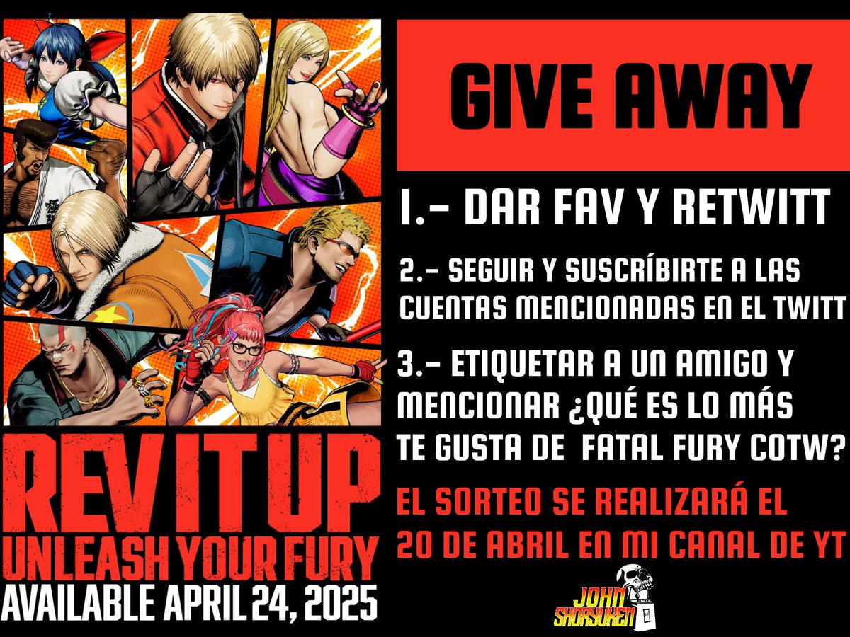 Comunidad🔥 Aquí las bases para GANARTE un FATAL FURY COTW digital 😱 Sólo tienes que seguir las cuentas y hacer lo que dice la pic aquí abajito⬇️
Cuentas:
⭐ youtube.com/@johnshoryuken
⭐ <a href="/JohzafatRuiz/">Johzafat Ruìz</a> 
⭐ twitch.tv/john_shoryuken
⭐ <a href="/BigBangTorneo/">Big Bang</a>