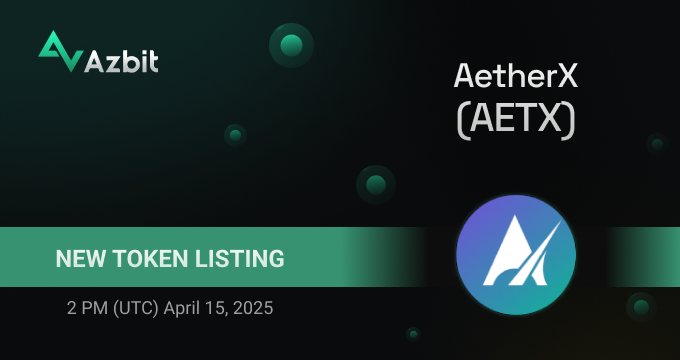 azbit_news's tweet image. New Listing: AetherX (#AETX)

✅Deposits, trading and withdrawals will open at 2 PM (UTC) April 15, 2025.
Trading pair: AETX/USDT.

🚀Congratulations to @AETXOfficial team and welcome to azbit.com!

#AetherX #utility #Basechain #Web3 #DeFi #staking