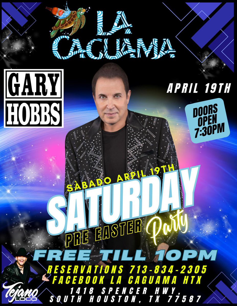 This Saturday night Houston, Texas!!! Come join us at La Caguama in South Houston on Saturday April 19th along with Tejano Loco for a whole lot of Tejano music! Our first time at La Caguama! See you there! God bless! #GaryHobbs #FreddieRecordsArtist #TejanoMusic #GloryToGOD