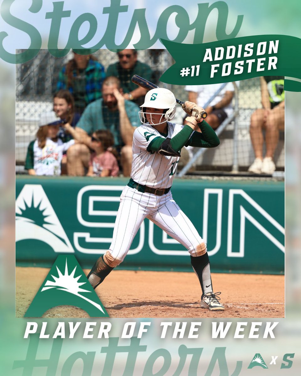 Addison Foster wins ASUN Player of the Week. She had a .727 batting average, and .769 on base percentage with 2 home runs and 6 RBIs!

#GoHatters | #Legacy | <a href="/StetsonHatters/">Stetson Hatters</a>