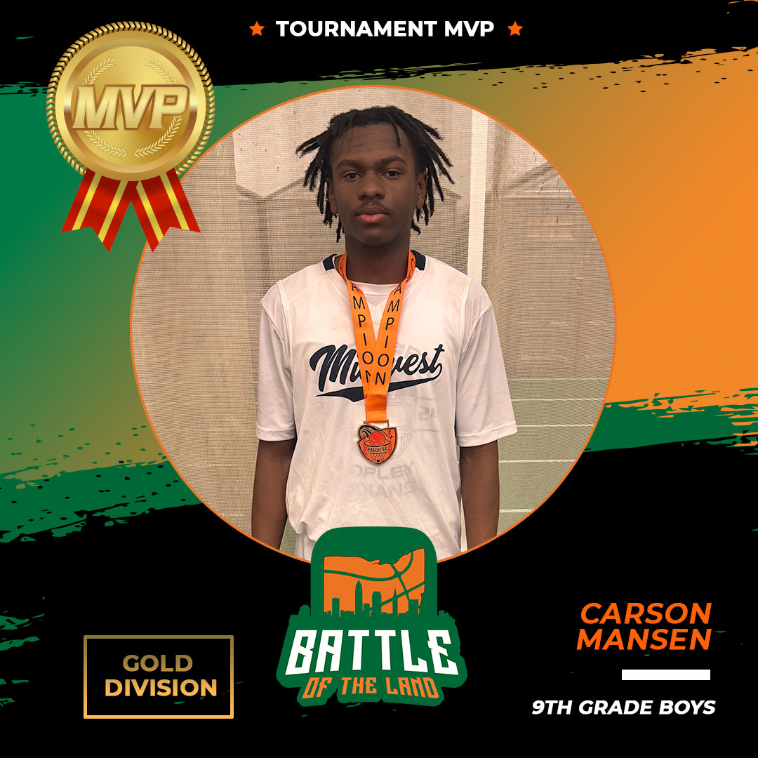 Battle of the Land, 9th-grade boys gold division MVP, Carson! <a href="/MidwestBBClub/">Midwest Basketball Club</a>