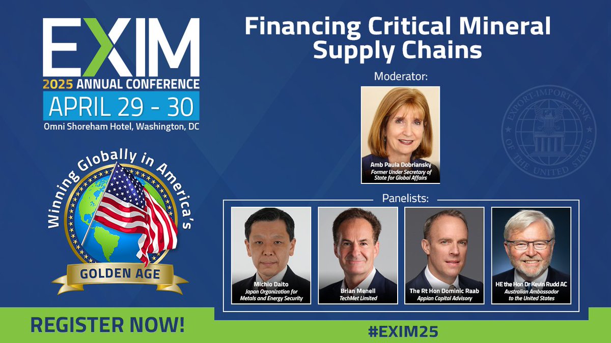 Export-Import Bank (@eximbankus) on Twitter photo Join us on April 29-30 in DC for the #EXIM25 Annual Conference to learn from <a href="/AusintheUS/">Australian Embassy, USA 🇦🇺🇺🇸</a>, <a href="/AppianCapital/">AppianCapitalAdvisory</a>, TechMet, <a href="/jogmec_jp/">JOGMEC(エネルギー・金属鉱物資源機構)</a>, & Amb. Paula Dobriansky about how EXIM supports economic and national security by securing & onshoring supply chains.
Register: bit.ly/4haiUzhEXIM Join us on April 29-30 in DC for the #EXIM25 Annual Conference to learn from <a href="/AusintheUS/">Australian Embassy, USA 🇦🇺🇺🇸</a>, <a href="/AppianCapital/">AppianCapitalAdvisory</a>, TechMet, <a href="/jogmec_jp/">JOGMEC(エネルギー・金属鉱物資源機構)</a>, & Amb. Paula Dobriansky about how EXIM supports economic and national security by securing & onshoring supply chains.
Register: bit.ly/4haiUzhEXIM