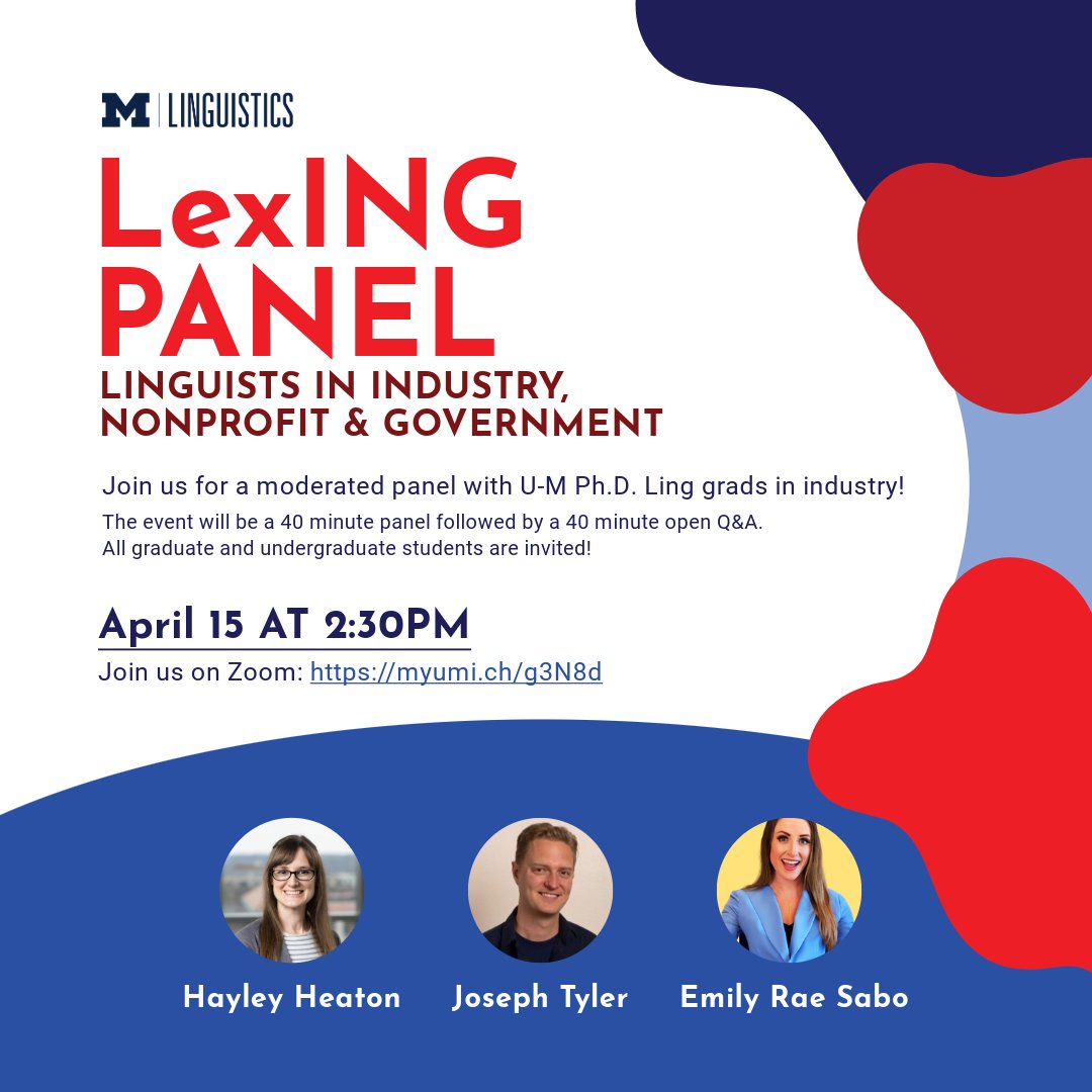 Join us tomorrow at 2:30 PM for the LEXING Panel via Zoom. Hear from UMich Ph.D. Linguistics grads working in industry, nonprofit, and government. Open to all grad &amp; undergrad students. Don't miss it! 
🔗: myumi.ch/g3N8d