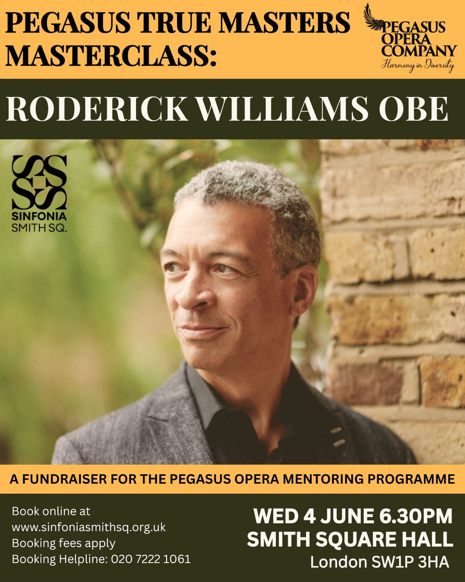 Join legendary baritone Roderick Williams OBE at 18:30 on 4th a June at Smith Square Hall for a masterclass as he guides Pegasus Opera singers.

Don’t miss this extraordinary event with one of the UK’s most acclaimed opera stars! 

🔗 Ticket Link: 
pegasusoperacompany.org/pegasus-true-m…