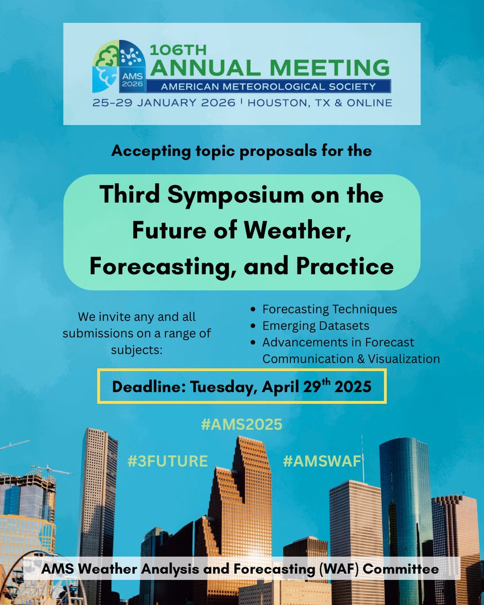 AMS_WAF's tweet image. We are accepting topic proposals for #3FUTURE at #AMS2026 in Houston, TX! We invite submissions on a wide range of subjects.
Submit your topic proposal at ams.confex.com/ams/106ANNUAL/….