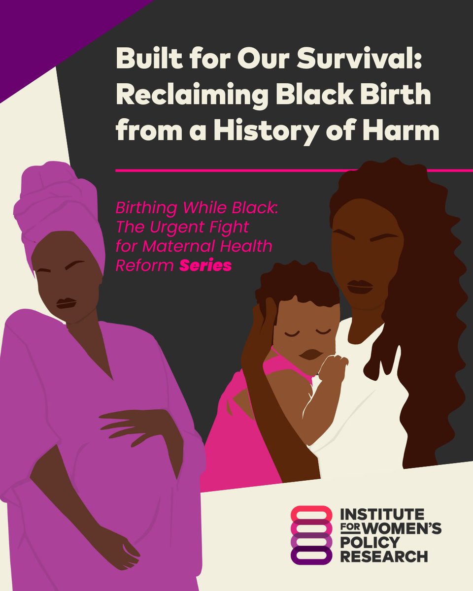 Built for Our Survival: Reclaiming Black Birth from a History of Harm

This is the first release in IWPR’s new series, Birthing While Black: The Urgent Fight for Maternal Health Reform.

We’re tracing the path that brought us here—how our economic and health systems were built,