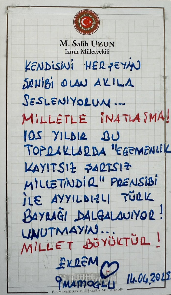 CHP İstanbul Milletvekili Salih Uzun, Ekrem İmamoğlu'nun mesajını paylaştı:

"Kendisini her şeyin sahibi olarak gören akla sesleniyorum. Milletle inatlaşma. 105 yıldır bu topraklarda 'Egemenlik kayıtsız şartsız milletindir' prensibi ile ayyıldızlı Türk Bayrağı dalgalanıyor!