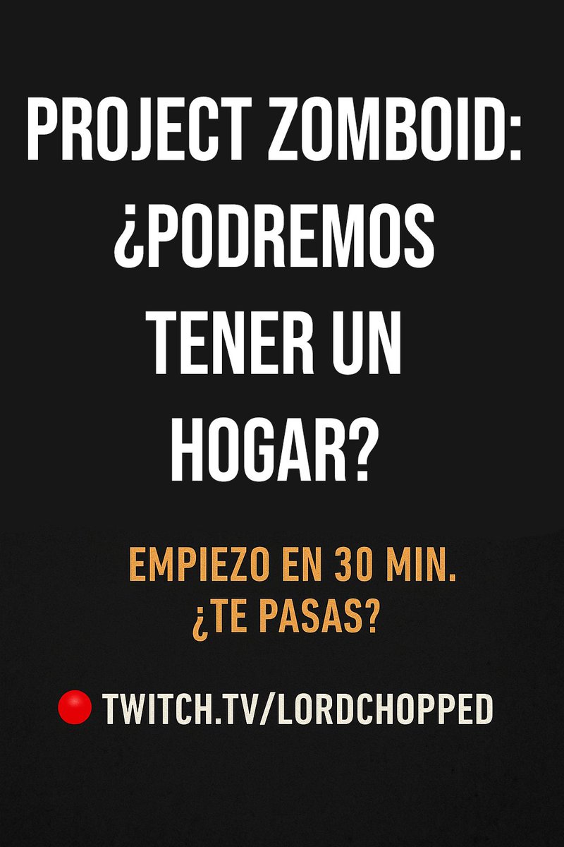 LordChopped_'s tweet photo. Hoy estamos en Project Zomboid, ¿podremos encontrar un sitio al que llamar hogar? Descúbrelo! https://t.co/e10Ff0DTyF #TwitchStreamers #twitch #projectzomboid #lordchopped ¡En media hora estamos por allí! https://t.co/841Grkxs1d