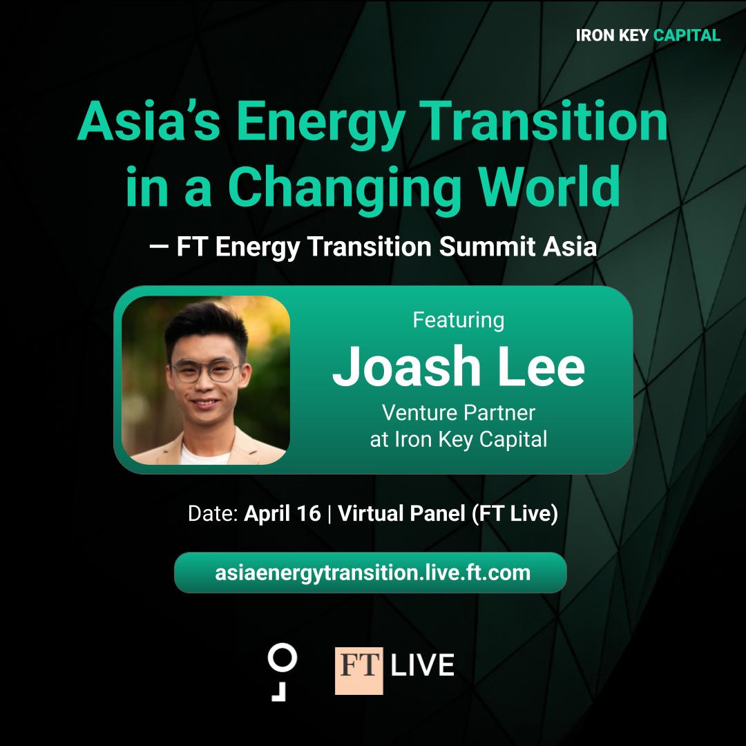 ironkeycapital's tweet photo. Excited to share that our Venture Partner, @Joash Lee, will be speaking on a virtual panel about “Asia’s Energy Transition in a Changing World” by @Financial Times as part of the Energy Transition Summit Asia.

He’ll join global leaders to explore how geopolitics and venture funding will shape Asia’s energy transition.

🔗 https://t.co/hd8x7XbJaP

👉 Apply For Funding - For Pre-Seed and Seed stage companies seeking venture funding: https://t.co/0wKz37Y40G

👉 Invest in Iron Key’s Syndicate - Gain exposure to early-stage Web3 startups: https://t.co/lzrLEjFGd4