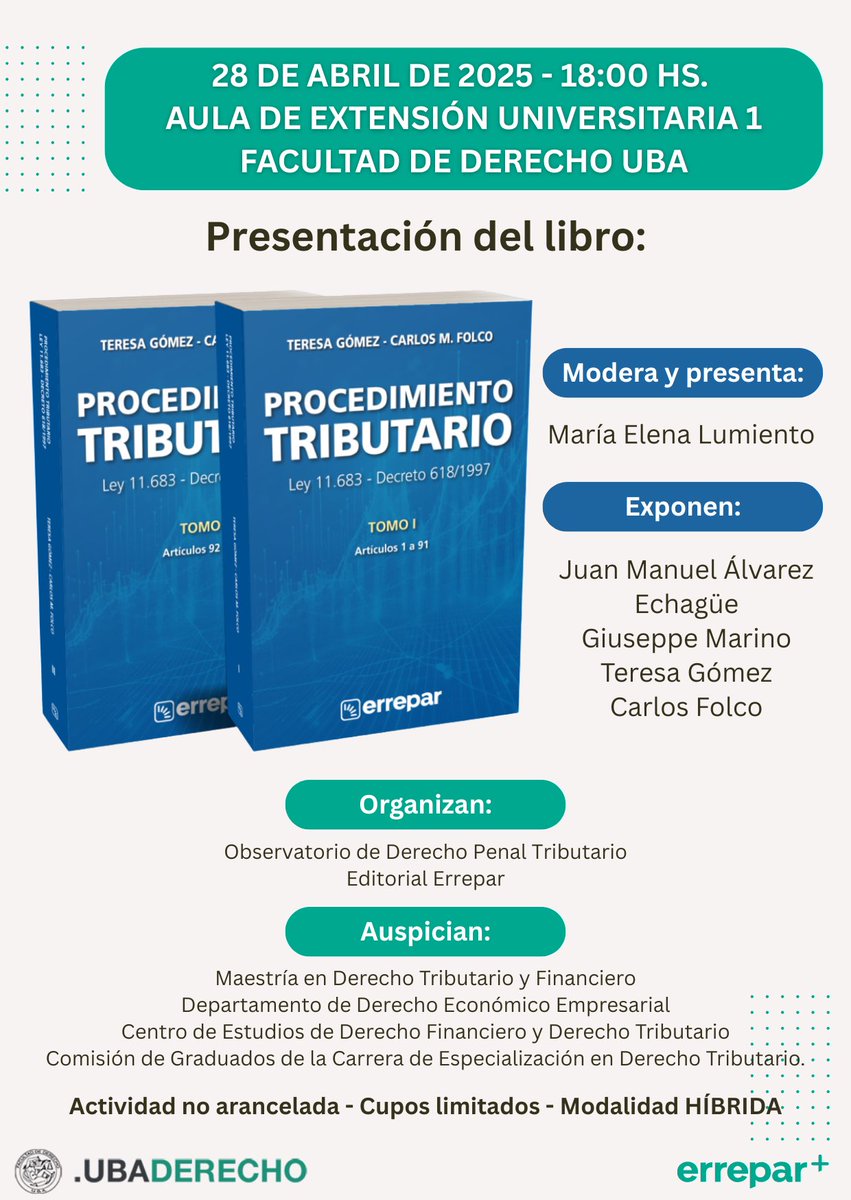 El 28/4 a las 18hs. en <a href="/DerechoUBA/">Facultad de Derecho</a> se realizará la presentación del libro “Procedimiento Tributario” de @Errepar, escrito por nuestra Socia Dra. Teresa Gómez (<a href="/te_gomez/">Teresa Gomez</a>) en coautoría con el Dr. Carlos M. Folco (<a href="/cfolco/">Carlos María Folco</a>).

Organiza el OBSERVATORIO DE DERECHO PENAL TRIBUTARIO.