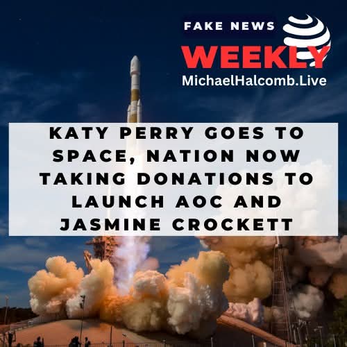 WEST TEXAS - In a bold leap for womankind and an even bolder leap for Instagram engagement, Katy Perry joined Blue Origin’s kinda historic all-female space mission this week, traveling 62 miles up to touch the edge of space, and also the edge of reason. The flight lasted 11