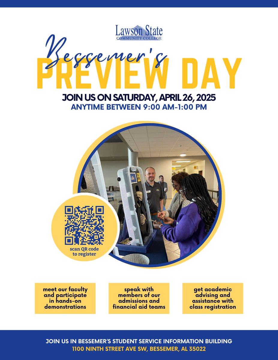 Join us for Preview Day on the Bessemer Campus of Lawson State! We will have many resources in one location. You can apply for admission, have your financial aid questions answered, register for classes and more. Join us Saturday April 26th for this engaging hands-on experience.