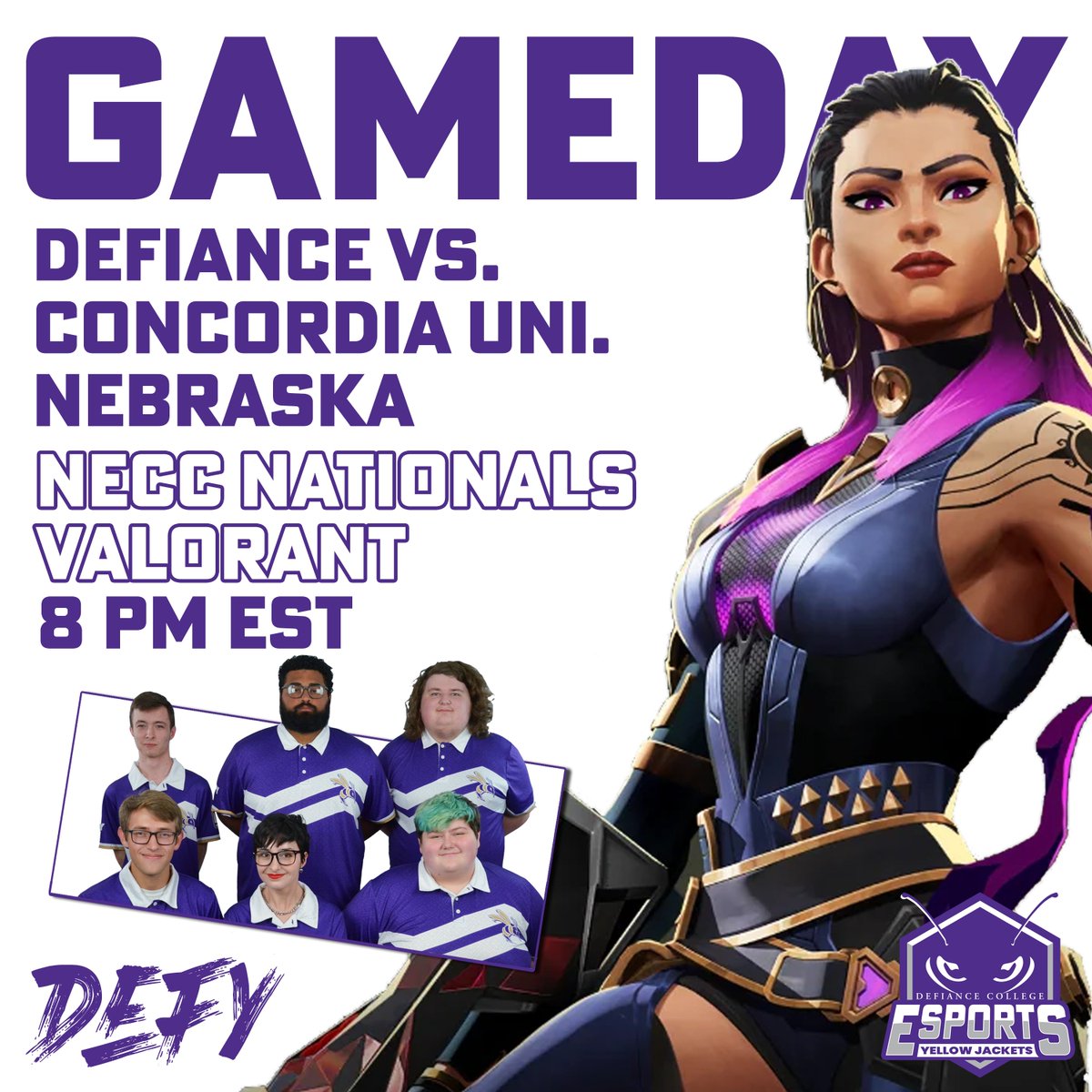 Nationals Quarterfinals... TONIGHT!

🆚: Concordia University Nebraska
🎮: Valorant
🕚: 8:00 PM
📍: The DEL

𝓦𝓮 𝓶𝓸𝓿𝓮 #Defy