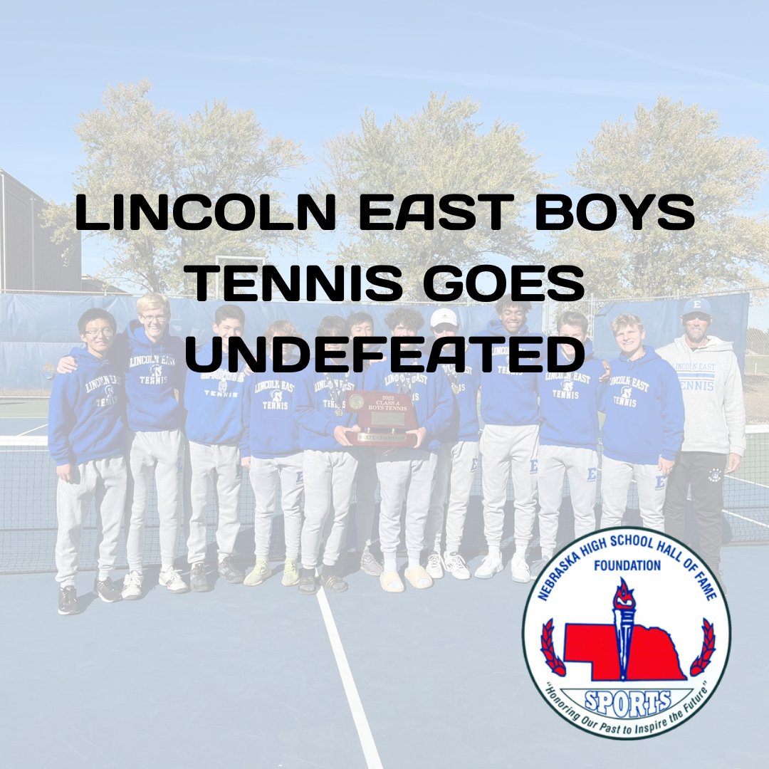 NebHallOfFame's tweet image. #TBT to 2022, Lincoln East boys’ tennis dominated the court, going the entire season without dropping a single match! 👏🎾 A squad of three freshmen, two sophomores, and one senior made the history happen 🎉 #halloffame #legends #greatmoments