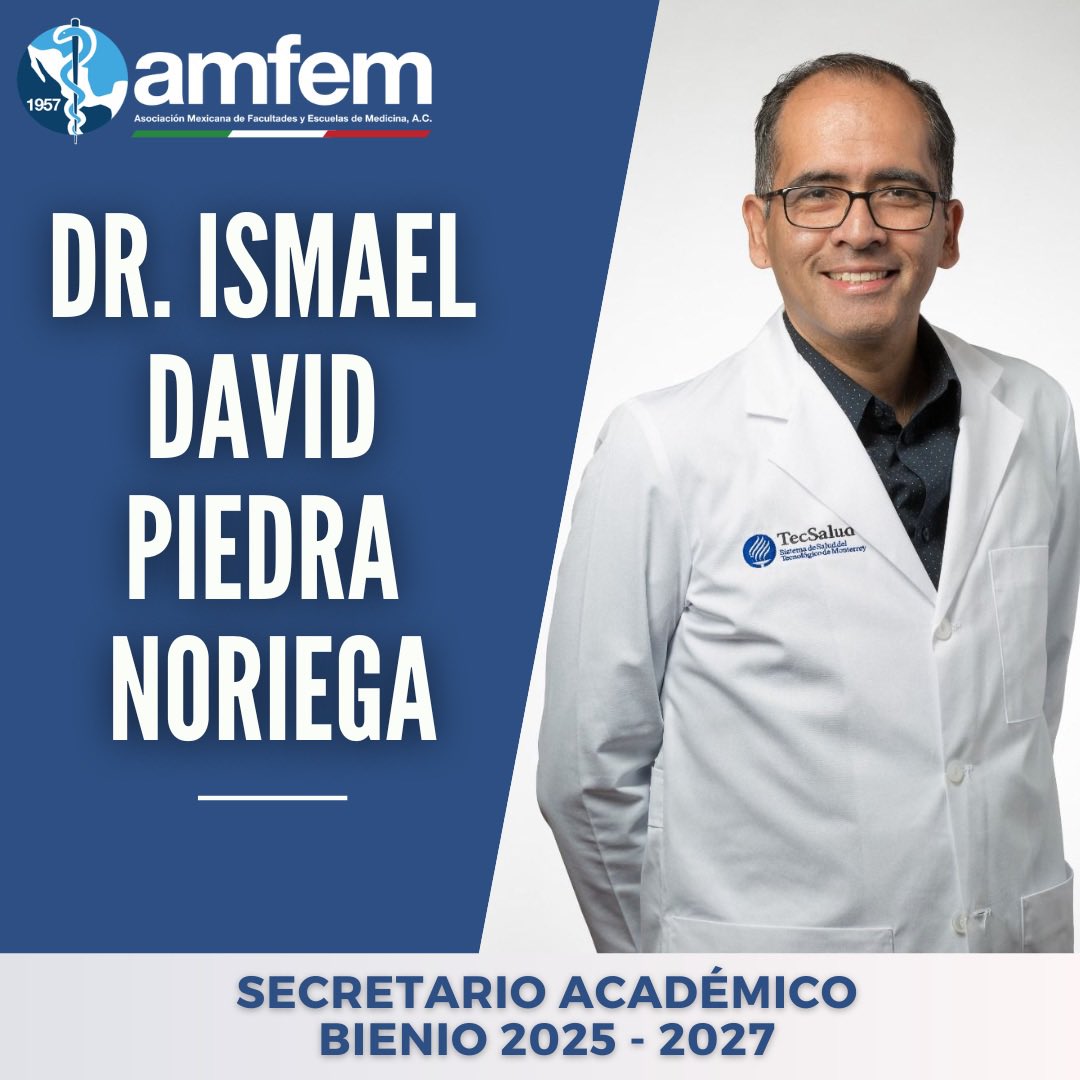 La AMFEM felicita al Dr. Ismael David Piedra Noriega, por su nombramiento como Secretario Académico para el periodo 2025-2027.

El Dr. Piedra es médico especialista en Pediatría y cuenta con una Maestría en educación basada en competencias.