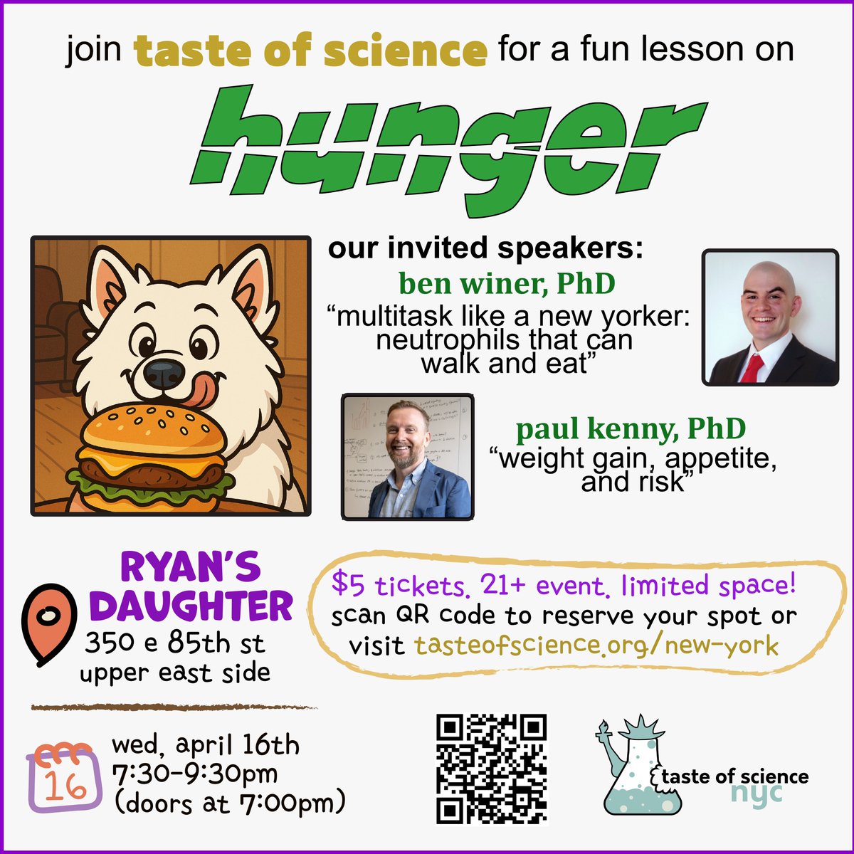 taste of science New York (@tasteofscinyc) on Twitter photo In two days! Featuring neuroscientist <a href="/PaulKennyPhD/">Paul Kenny, PhD</a> and immunologist Ben Winer, a fun lesson on "Hunger."
April 16th, 7:30-9:30pm. Doors at 7:00pm. 21+. $5 In two days! Featuring neuroscientist <a href="/PaulKennyPhD/">Paul Kenny, PhD</a> and immunologist Ben Winer, a fun lesson on "Hunger."
April 16th, 7:30-9:30pm. Doors at 7:00pm. 21+. $5