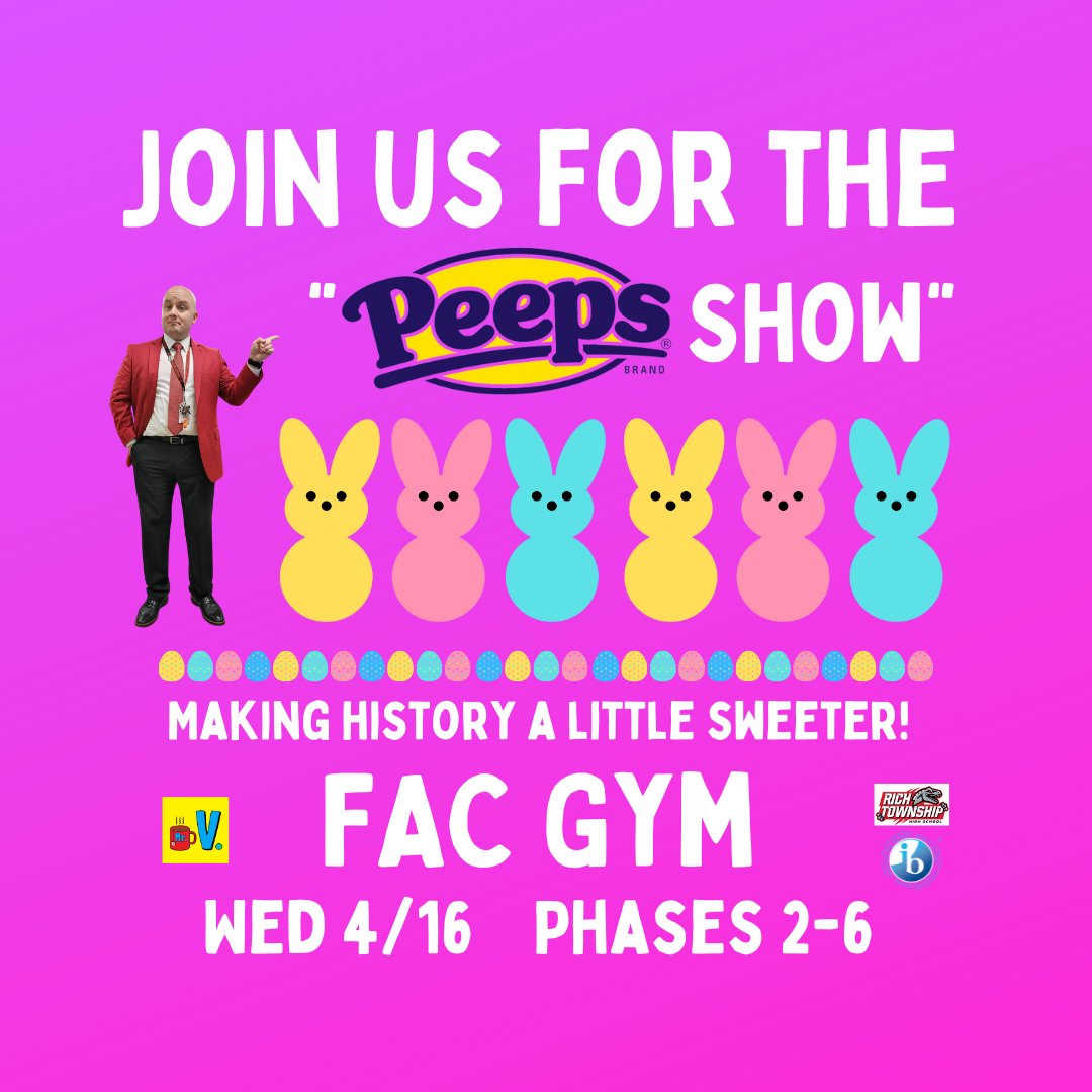 Here comes the "Peeps Show"!  <a href="/RichTownshipHS/">Rich Township HSD 227</a> MYP students will make history a little sweeter as they bring their current history/English unit of study to life with <a href="/PEEPSBrand/">peepsbrand</a> candies this Wednesday. Join us in the FAC main gym, phases 2-6! #richinstudentsuccess #peeps