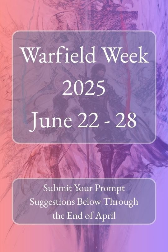 WarfieldWeek's tweet photo. Warfield Week is coming and we need your help! We're looking to the community this year for prompts you want to see featured in this year's Warfield Week! Whether you plan to participate, or are just a fan, please consider leaving a prompt suggestion in the links in the thread! https://t.co/ko5AqIWDMc