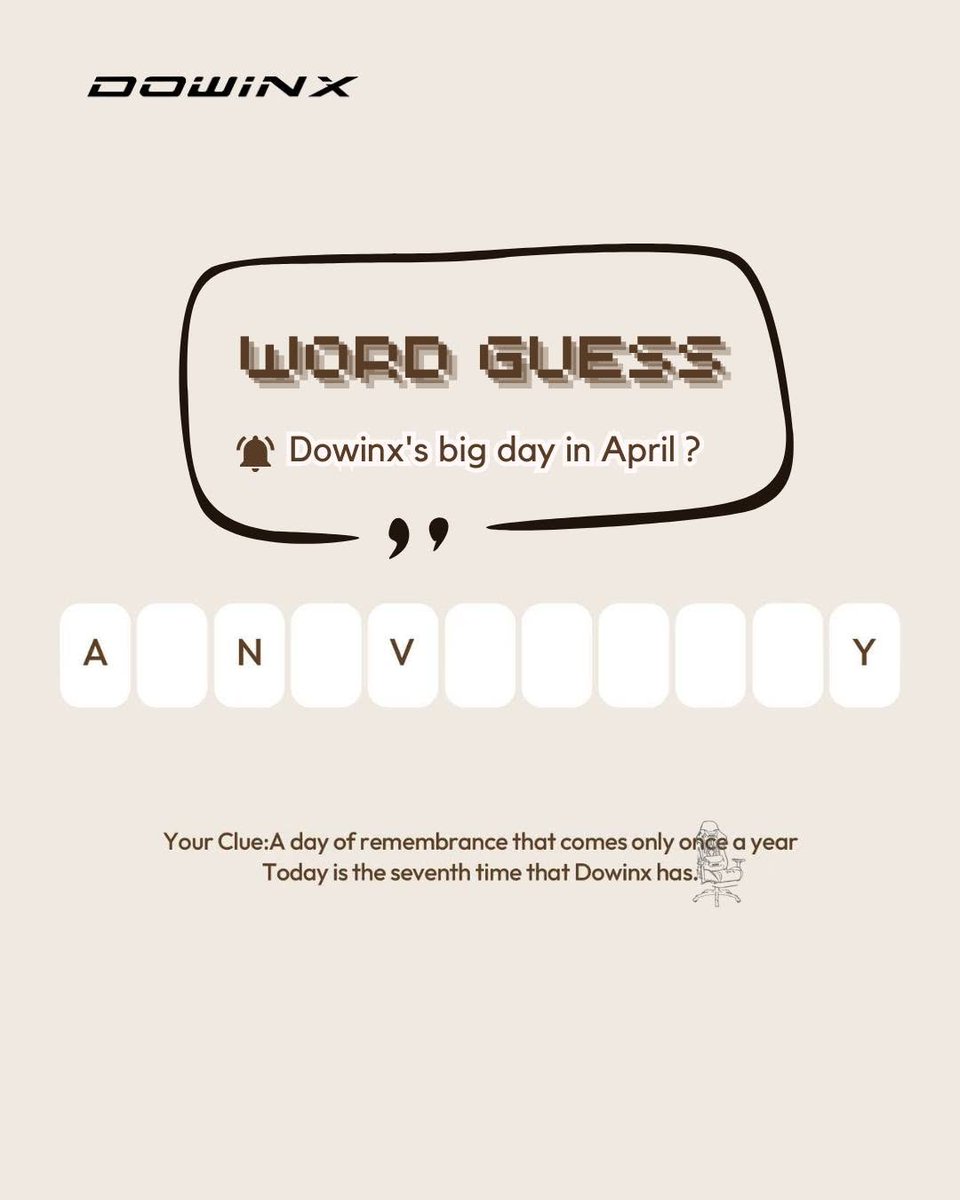 Dowinx_eu's tweet image. 🔍 Guess the Word Game! 🕵️‍♂️

What day is Dowinx in April? 🤔
Your Clue: A day of remembrance that comes only once a year. 💭Today marks the seventh time that Dowinx has… 

Drop your answers in the comments! ⬇️ 
Let’s see who gets it right! 🎉

 #Dowinx #GameTime #AprilSpecial