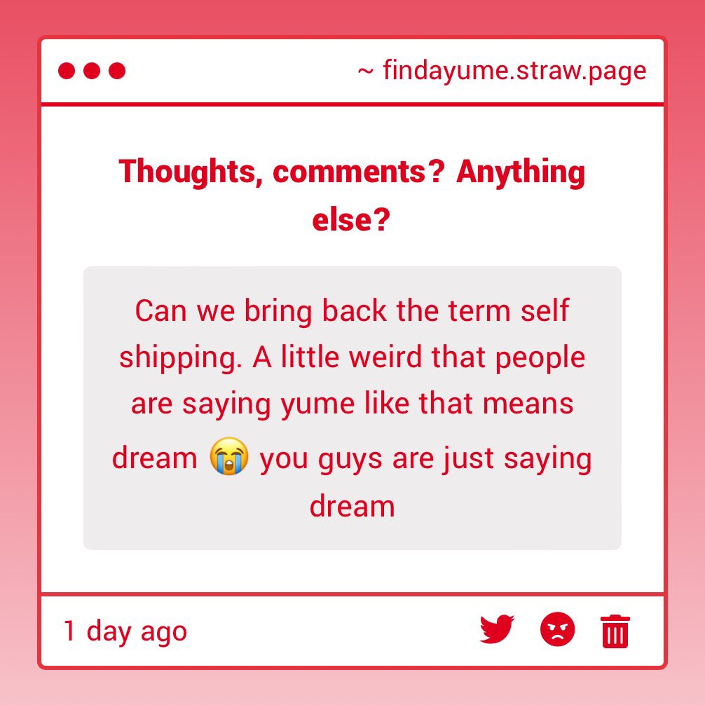 findayume's tweet photo. honestly im still kinda confused how we moved on from the term selfshipping haha. i like it more tbh cuz thats what im used to but i use yume because thats more popular now! that being said dooo whatever you want who cares haha - ⭐️ https://t.co/vzRs6sDdU8