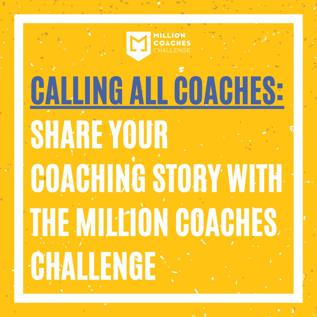 Coaches, your voice matters! The Million Coaches Challenge is calling on you to share your story and tell us how coach training transforms relationships, confidence, and youth experiences.

Whether you’ve helped a player build confidence, overcome challenges, or simply find joy