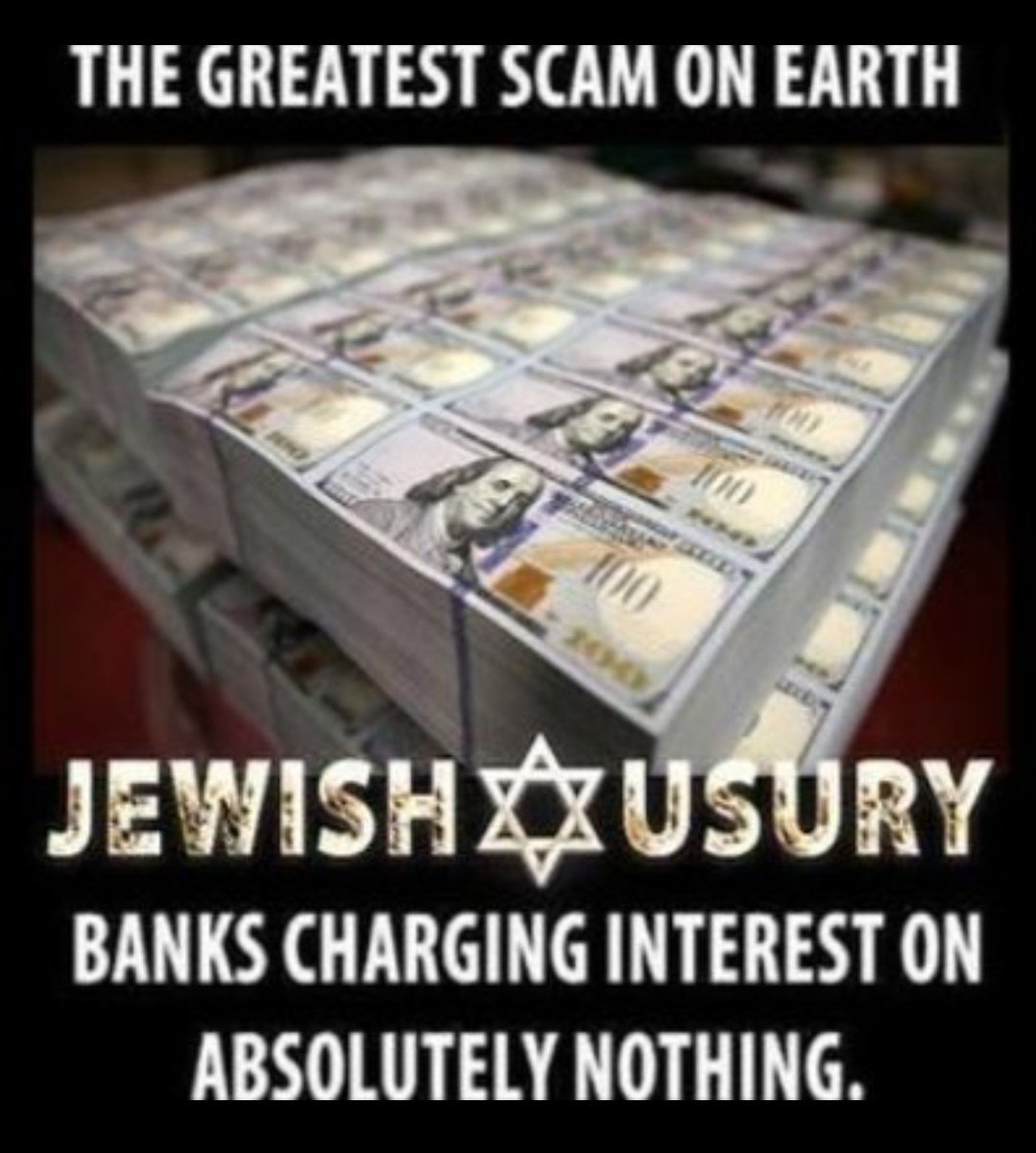 Maddi0578PG's tweet photo. Usury is j€wish!!!
Abolish j€wish Usury!!! https://t.co/ZXfTYaYWD6