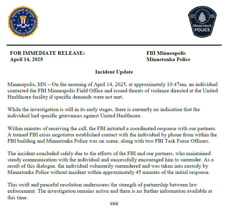 Minnetonka Police Department and the FBI's statement regarding today's incident at United Healthcare

minnetonkamn.gov/Home/Component…