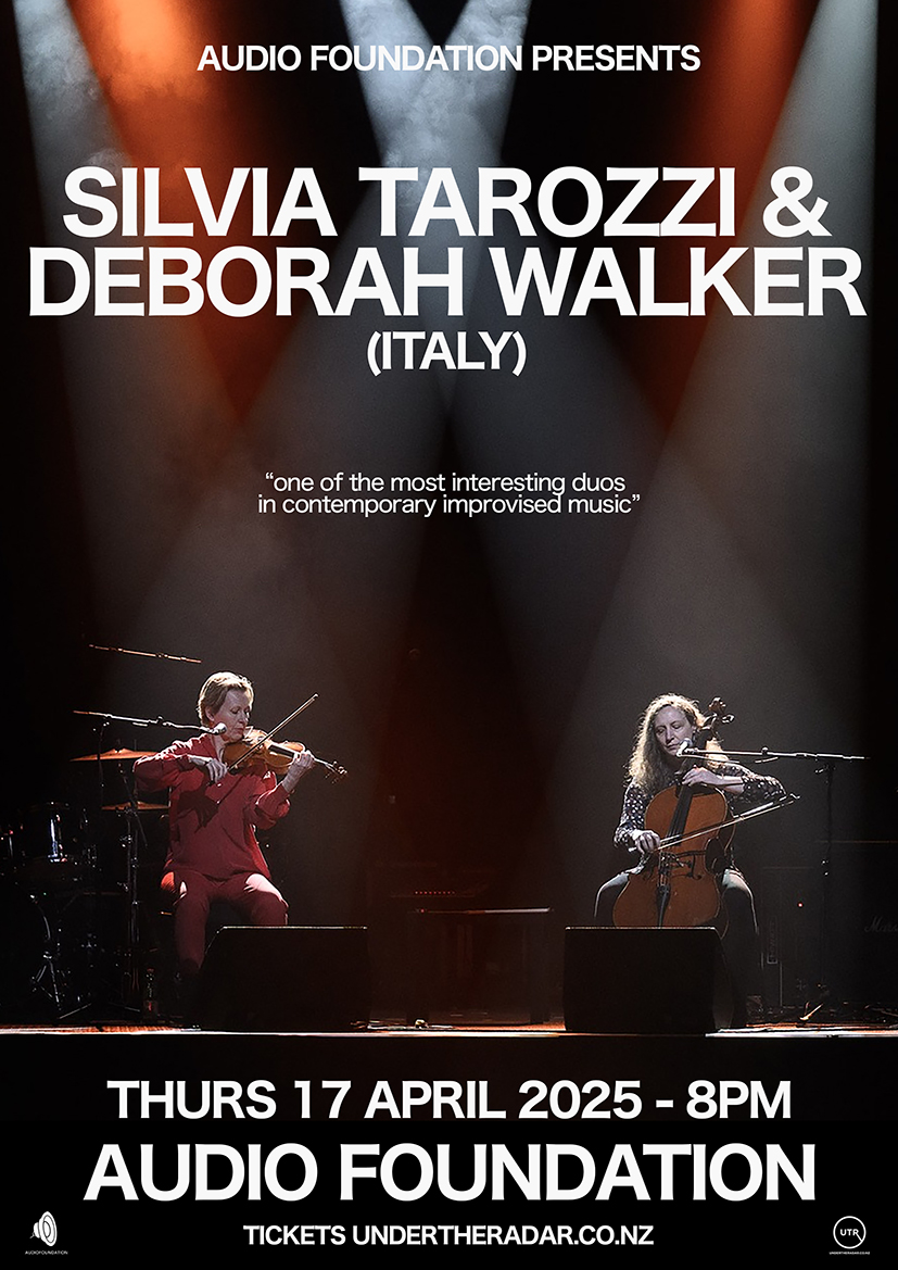 Audio Foundation (@audiofoundation) on Twitter photo This Thursday! Silvia Tarozzi (violin) and Deborah Walker (cello) have emerged as one of the most interesting duos in contemporary improvised music.
Presales $20+BF from <a href="/undertheradarnz/">Undertheradar</a>
Door sales $30
Members/Students $15 This Thursday! Silvia Tarozzi (violin) and Deborah Walker (cello) have emerged as one of the most interesting duos in contemporary improvised music.
Presales $20+BF from <a href="/undertheradarnz/">Undertheradar</a>
Door sales $30
Members/Students $15