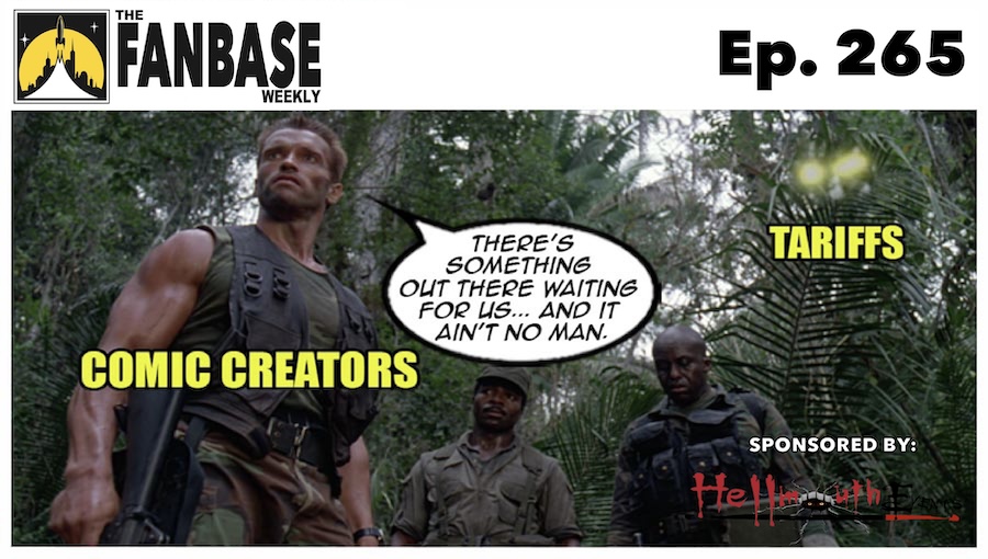 The Fanbase Weekly (@fanbaseweekly) on Twitter photo Ep. #265 of THE FANBASE WEEKLY: <a href="/KellySueSays/">Kelly Sue Milano</a> (<a href="/ImmortalWuxia/">Immortal Studios</a>), <a href="/SchoolPsychGame/">Lorran Garrison</a>, & <a href="/nika_writes/">Nadia Kean-Ayub</a> Discussing if the #Comic Industry is Prey for #Tariffs & More of the Latest #GeekNews | On <a href="/ApplePodcasts/">Apple Podcasts</a> & <a href="/Fanbase_Press/">Fanbase Press</a> | Sponsor: <a href="/HellmouthEvents/">Hellmouth Events / HellmouthCon @SDCC Table A-06</a> fanbasepress.com/audio/podcasts… Ep. #265 of THE FANBASE WEEKLY: <a href="/KellySueSays/">Kelly Sue Milano</a> (<a href="/ImmortalWuxia/">Immortal Studios</a>), <a href="/SchoolPsychGame/">Lorran Garrison</a>, & <a href="/nika_writes/">Nadia Kean-Ayub</a> Discussing if the #Comic Industry is Prey for #Tariffs & More of the Latest #GeekNews | On <a href="/ApplePodcasts/">Apple Podcasts</a> & <a href="/Fanbase_Press/">Fanbase Press</a> | Sponsor: <a href="/HellmouthEvents/">Hellmouth Events / HellmouthCon @SDCC Table A-06</a> fanbasepress.com/audio/podcasts…