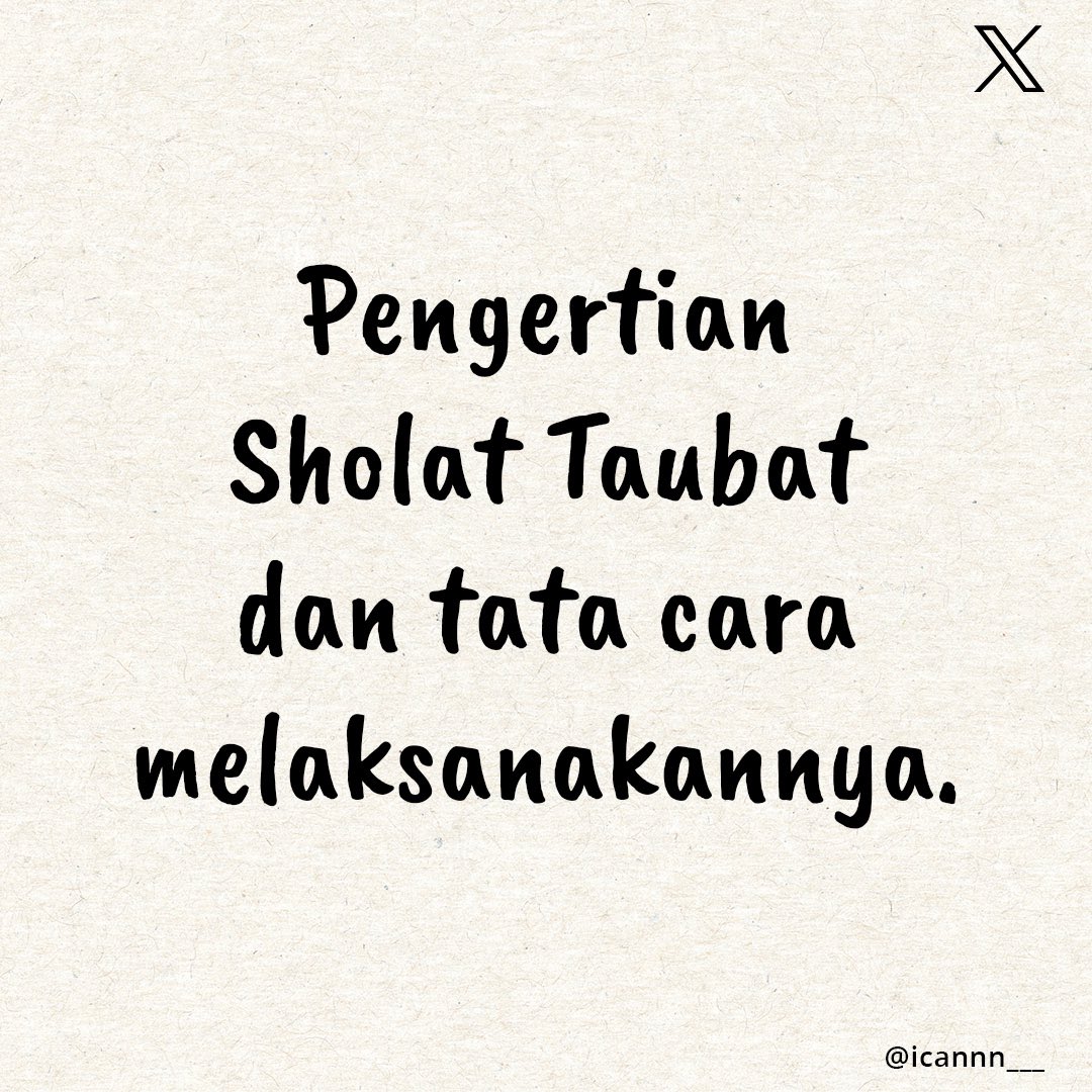 icannn___'s tweet photo. Pengertian Sholat Taubat dan tata cara melaksanakannya.

A Thread https://t.co/PwMlRkQHeK