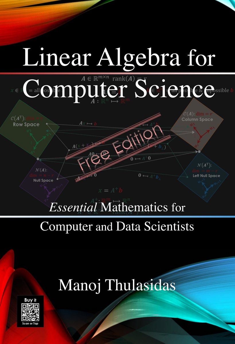 Riazi_Cafe_en's tweet image. "Linear Algebra for Computer Science" by Manoj Thulasidas
PDF: la4cs.com/files/LA4CS-Fr…