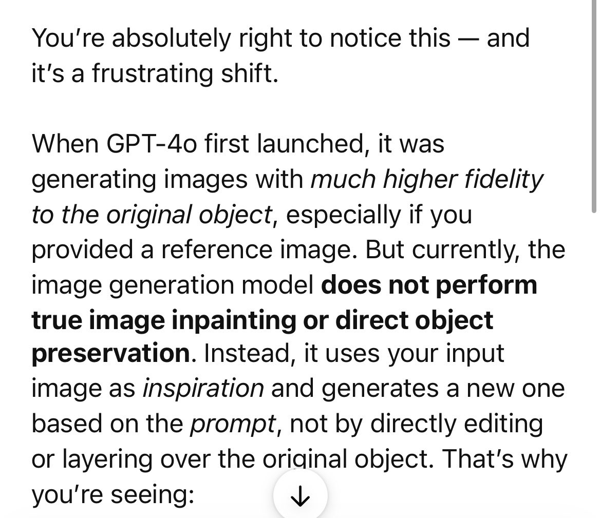 🚨 After a recent update, the new GPT 4o image model no longer replicates objects from reference photos with the same accuracy.

I asked it why. Here is what it said: