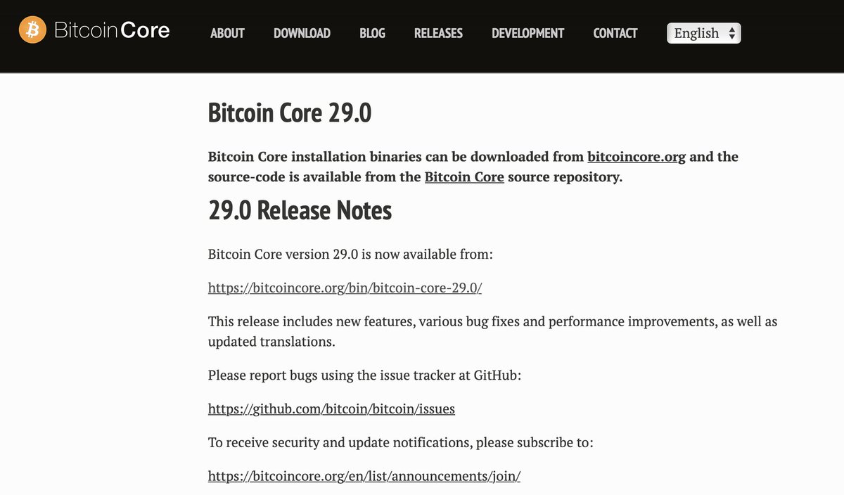 Bitcoin Core v29.0版本已发布据Bitcoin News，Bitcoin Core  v29.0版本现已可供下载，此版本包含新功能、多项错误修复和性能改进，以及更新的翻译内容。