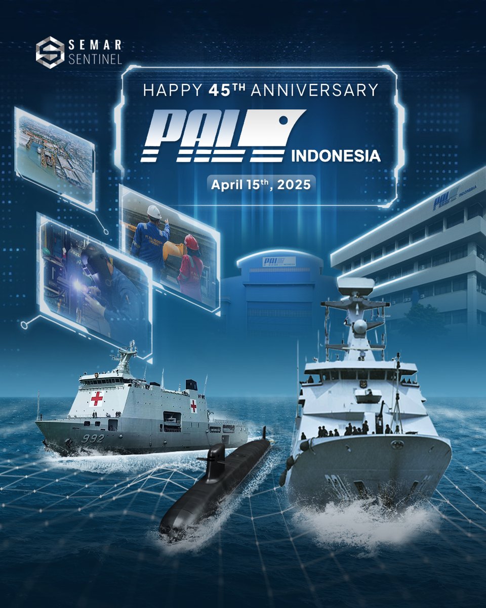 SemarSentinel's tweet image. Celebrating the anniversary of PT PAL Indonesia! A cornerstone of our maritime industry and naval defence. 🚢

#DirgahayuPTPAL #PTPAL #MaritimeDefence #PTPALAnniversary #GalanganKapalIndonesia