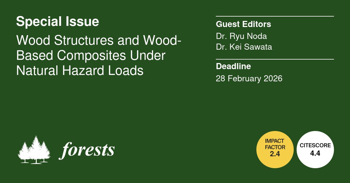 Forests_MDPI's tweet image. 🌲 #Forests🌲 New special issue is online: "Wood Structures and Wood-Based Composites Under Natural Hazard Loads", guest edited by Dr. Ryu Noda and Dr. Kei Sawata.

👉 mdpi.com/journal/forest…

🌴  #structures #wood #composites #hazard #loads #strength #joints #stability #modeling