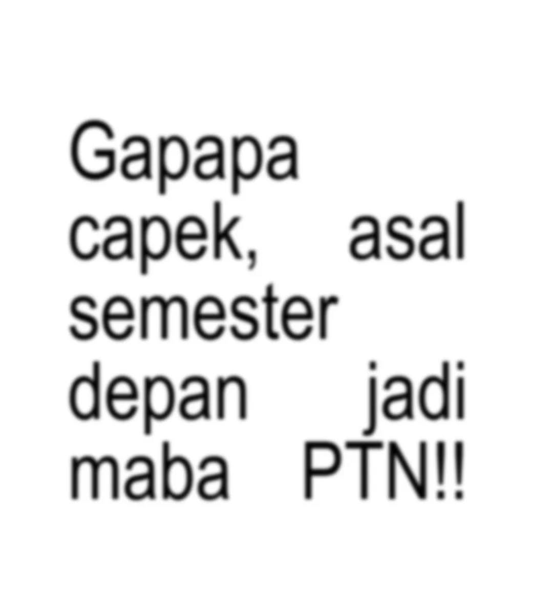 anakunpadcom's tweet image. Harus ada pengorbanan buat jadi maba PTN..