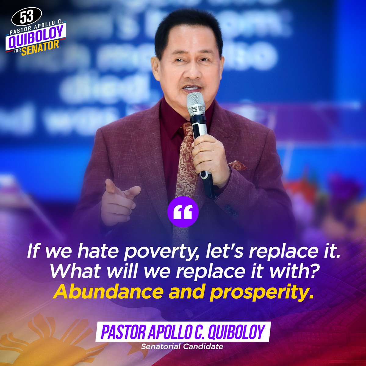 AQNationBuilder's tweet photo. If we hate poverty, let's replace it. What will we replace it with? Abundance and prosperity.

Pastor Apollo C. Quiboloy
Senatorial Candidate

#ayusinnatinangPilipinas
#53sasenado
#pastorQuiboloysasenado
#NationBuilding
#nationbuilders https://t.co/En5HknSb5r