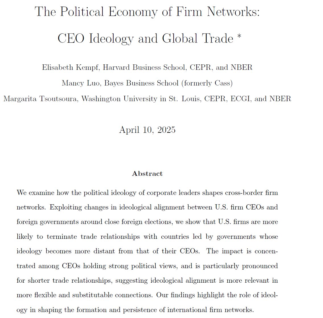 M_Tsoutsoura's tweet photo. In our latest paper, co-authored with Elisabeth Kempf and Mancy Luo, we examine how the political ideology of corporate leaders influences cross-border firm relationships. We demonstrate that U.S. firms are more likely to terminate trade relationships with countries led by governments whose ideologies become increasingly distant from those of their CEOs. Our findings highlight the significant role of CEO ideology in shaping the formation and persistence of international firm networks. 1/n