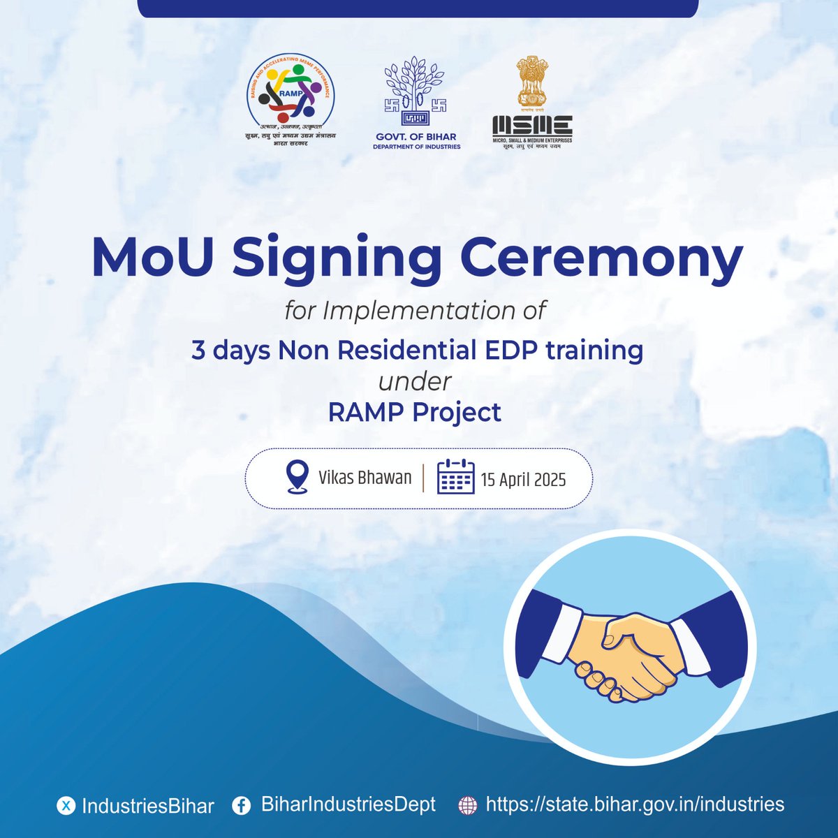 IndustriesBihar's tweet photo. MoU Signing Ceremony – 15 April 2025

The Department of Industries, Govt. of Bihar, is conducting the MoU Signing Ceremony today for the implementation of 3-day Non-Residential EDP training under the RAMP Project.

Venue: Vikas Bhawan, Patna

#RAMPProject #EDPTraining  #MSME #StartupBihar